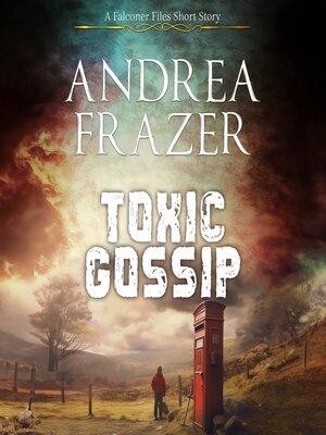 cover image of Toxic Gossip